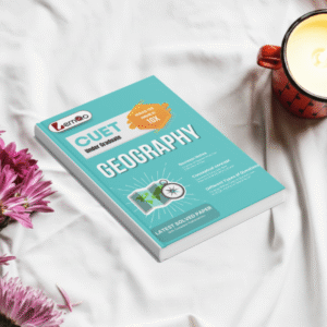 CUET UG 2025 Study Material - Geography